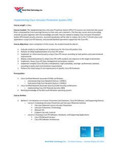 The Implementing Cisco Intrusion Prevention System (IPS)