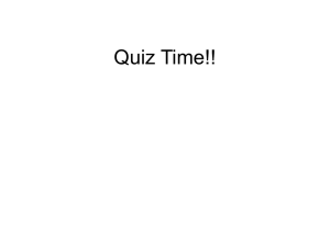 Quiz Time!!