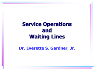 SERVICE OPERATIONS AND WAITING LINES