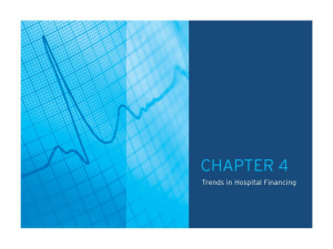 Chapter 4: Trends in Hospital Financing
