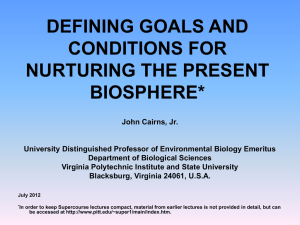 defining goals and conditions for nurturing the present biosphere