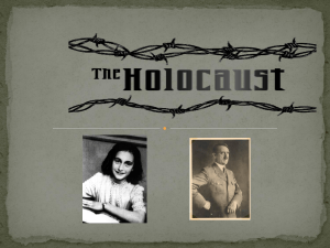 The Holocaust: Over Twelve Years of Fear