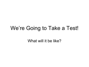 We're Going to Take a Test!