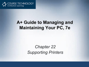 A+ Guide to Managing and Maintaining Your PC, 7e Chapter 22