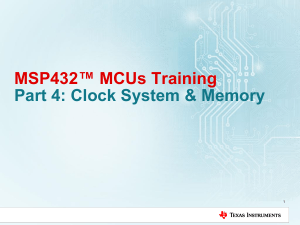 MSP432 Online Training Series - Part 4