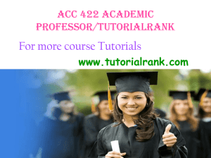 ACC 422 Entire Course ACC 422 Week 1 DQ 1