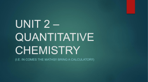 UNIT 2 – QUANTITATIVE CHEMISTRY