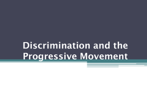 Discrimination and the Progressive Movement