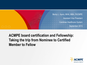 ACMPE board certification and Fellowship