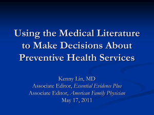 Using the Medical Literature to Make Decisions About