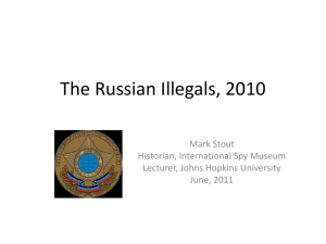 The Russian Illegals - International Association For Intelligence