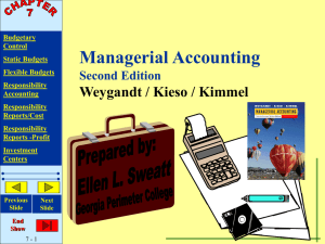 Chapter 7-Budgetary Control and Responsibility Accounting