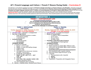 AP ® French Language and Culture / French V Honors Pacing Guide