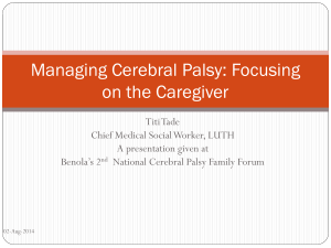 Managing Cerebral Palsy: Focusing on the Caregiver