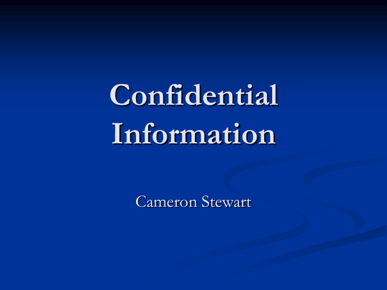 Lecture 4 Confidential Information