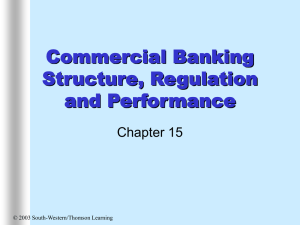 Commercial Banking Structure, Regulation and Performance