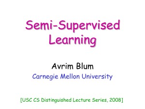 Semi-Supervised Learning - School of Computer Science