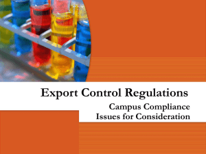 Export Control Regulations: Campus Compliance Issues for