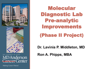 Molecular Diagnostic Lab Pre-analytic Improvements (Phase II Project)
