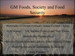 GM Foods, Society and Food Security