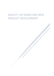 QUALITY, SIX SIGMA AND NEW PRODUCT DEVELOPMENT