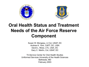 Oral Health Status and Treatment Needs of Air Force Reserve