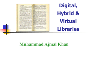 Digital, Hybrid, Virtual Libraries: an overview