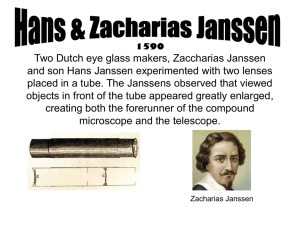 1590 Two Dutch eye glass makers, Zaccharias Janssen and son