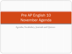 Pre AP English 10 November Agenda