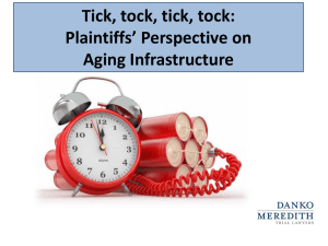 Tick, tock, tick, tock: Plaintiffs' Perspective on Aging Infrastructure