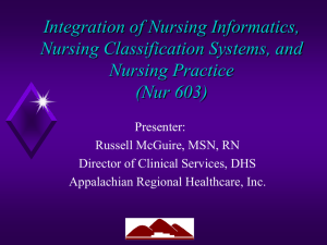 Integration of Nursing Informatics, Nursing Classification Sytems
