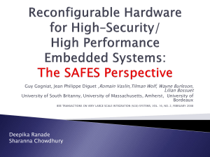 Reconfigurable Hardware for High*Security/ High Performance