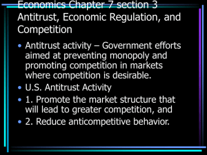 Economics Chapter 7 section 3 Antitrust, Economic