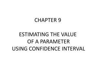 chapter 9 estimating the value of a parameter using confidence