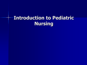 Introduction to Pediatric Nursing