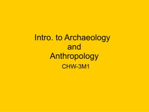 Powerpoint- Intro. to Archaeology