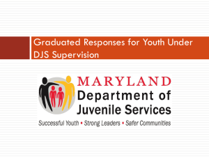 Graduated Responses for Youth Under DJS Supervision