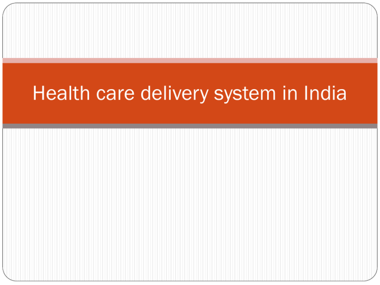 health-care-delivery-system-in-india