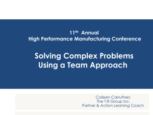 Solving Complex Problems Using a Team Approach