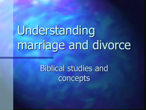 Notes on Marriage, Divorce and Remarriage