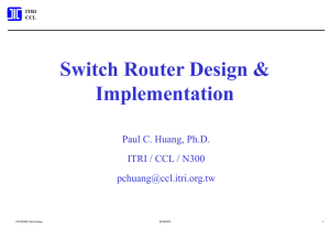 Switch Router Design & Implementation