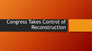 Congress Takes Control of Reconstruction
