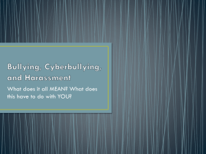 Bullying and Cyberbullying PowerPoint for more information