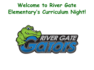 Welcome to River Gate Elementary's Curriculum Night!