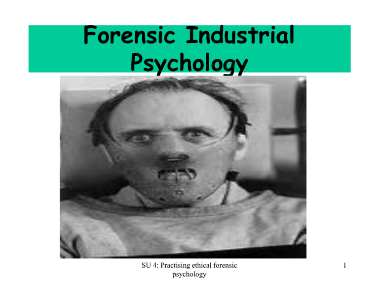 Practising Ethical Forensic Psychology