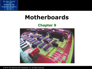 Chapter 9: Motherboards