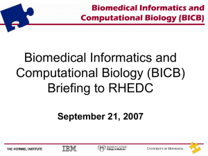 BICB Briefing to RHEDC - University of Minnesota Rochester