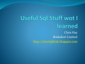 Useful Sql Stuff wot I learned