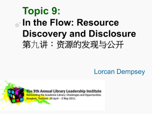 Topic 9 In the Flow: Resource Discovery and