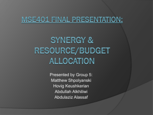 MSE401 Final Presentation: Synergy & Resource/Budget Allocation